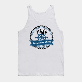 Wife Anniversary Cruise Couples Anniversary Gifts Tank Top